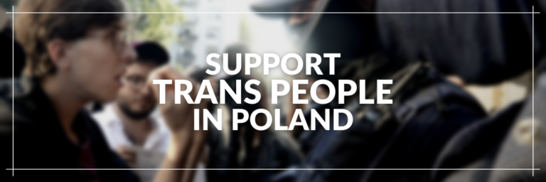 Text 'Support trans people in Poland'. On the background picture of LGBT activist Margot S. talking to a police agent.