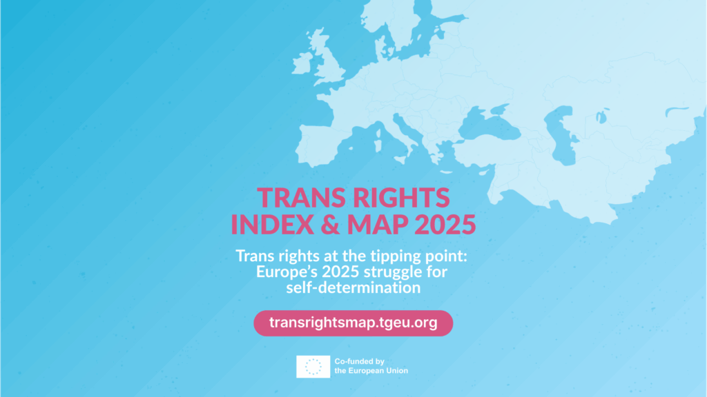 Trans Rights Index & Map 2025: The new trans tipping point and Europe's ...